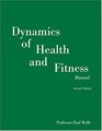 Dynamics of Health And Fitness Manual