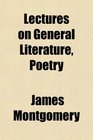 Lectures on General Literature Poetry