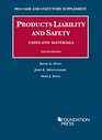 Products Liability and Safety Cases and Materials 6th 2014 Case and Statutory Supplement