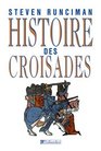 Histoire des Croisades