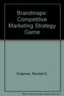 Brandmaps Competitive Marketing Strategy Game