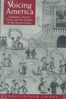 Voicing America  Language Literary Form and the Origins of the United States