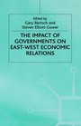 Impact of Goverments on EastWest Economic Relations