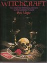 Witchcraft The story of man's search for supernatural power