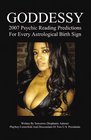 GODDESSY 2007 Psychic Reading Predictions for Every Astrological Birth Sign