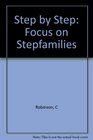 Step by Step Focus on Stepfamilies