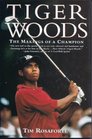 Tiger Woods The Makings of a Champion