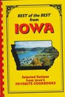 Best of the Best from Iowa: Selected Recipes from Iowa's Favorite Cookbooks (Best of the Best from Iowa)