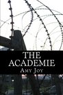 The Academie (Volume 1)