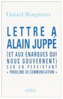 Lettre a Alain Juppe  sur un persistant probleme de communication