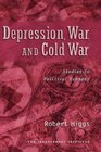 Depression War and Cold War Studies in Political Economy