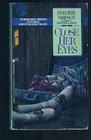 Close Her Eyes (Inspector Luke Thanet, Bk 4)