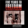 Five Years to Freedom (Audio CD)