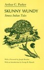 Skunny Wundy Seneca Indian Tales