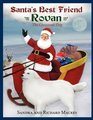 Santa's Best Friend Rovan The Christmas Dog