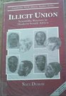 Illicit Union Scientific Racism in Modern South Africa