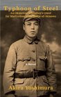 Typhoon of Steel An Okinawan Schoolboy's Quest for Martyrdom During the Battle of Okinawa