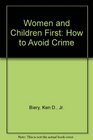 Women and Children First How to Avoid Crime