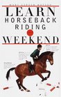 Learn Horseback Riding in a Weekend