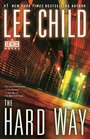The Hard Way (Jack Reacher,  Bk 10)