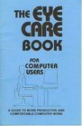 Eye Care Book for Computer Users