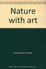Nature with art Classroom and outdoor art activities with natural history
