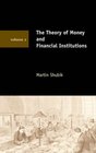 The Theory of Money and Financial Institutions  Volume 2
