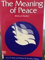 The Meaning of Peace Biblical Studies