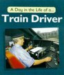 A Day in the Life of a Train Driver