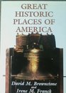 Great Historic Places of America