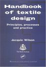 Handbook of Textile Design Principles Processes and Practice