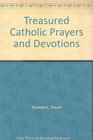Treasured Catholic Prayers and Devotions
