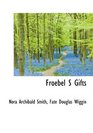 Froebel S Gifts