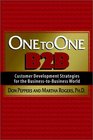 One to One B2B Customer Development Strategies for the Businesstobusiness World