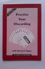 Practise Your Discarding