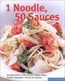 1 Noodle 50 Sauces Everyday Pasta