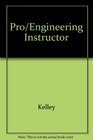 Pro/Engineering Instructor