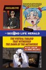 The Second Life Herald The Virtual Tabloid that Witnessed the Dawn of the Metaverse