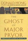 The Ghost of Major Pryor A Novel of Murder in the Montana Territory 1870