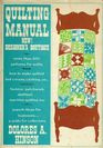 Quilting manual new Designer's boutique