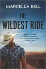 The Wildest Ride A Novel