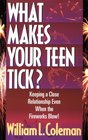 What Makes Your Teen Tick