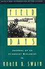 Field Days  Journal of an Itinerant Biologist