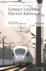 Contact Lines for Electric Railways Planning Design Implementation Maintenance