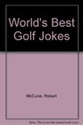 World's Best Golf Jokes