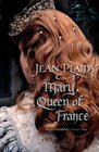 Mary Queen of France