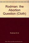 The Abortion Question