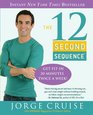 The 12 Second Sequence Get Fit in 20 Minutes Twice a Week