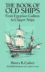 The Book of Old Ships  From Egyptian Galleys to Clipper Ships