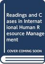 Readings and Cases in International Human Resource Management